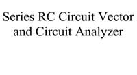 Series RC Circuit Vector and Circuit Analyzer