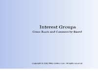 Interest Groups: Grass Roots and Community-Based 
