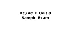 DC/AC I: Unit 8 Sample Exam