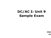 DC/AC I: Unit 9 Sample Exam