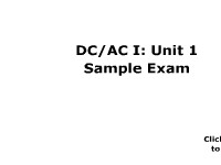 DC/AC: Unit 1 Sample Exam