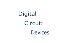 Digital Circuit Devices
