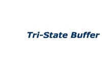Tri-State Buffer