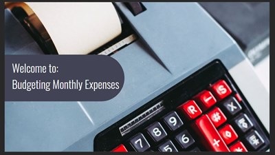 Budgeting Monthly Expenses