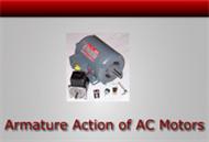 Armature Action of AC Motors