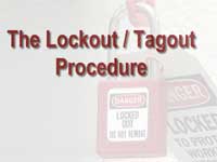 The Lockout/Tagout Procedure