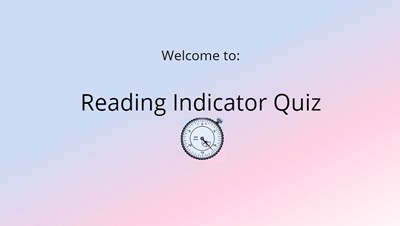 Reading Indicator Quiz