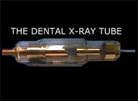 The Dental X-ray Tube