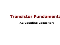 Transistor Fundamentals: AC Coupling Capacitors