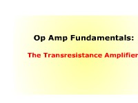 Op Amp Fundamentals: The Transresistance Amplifier