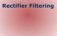 Rectifier Filtering