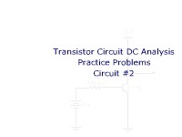 Transistor DC Analysis Practice Problems: Circuit #2